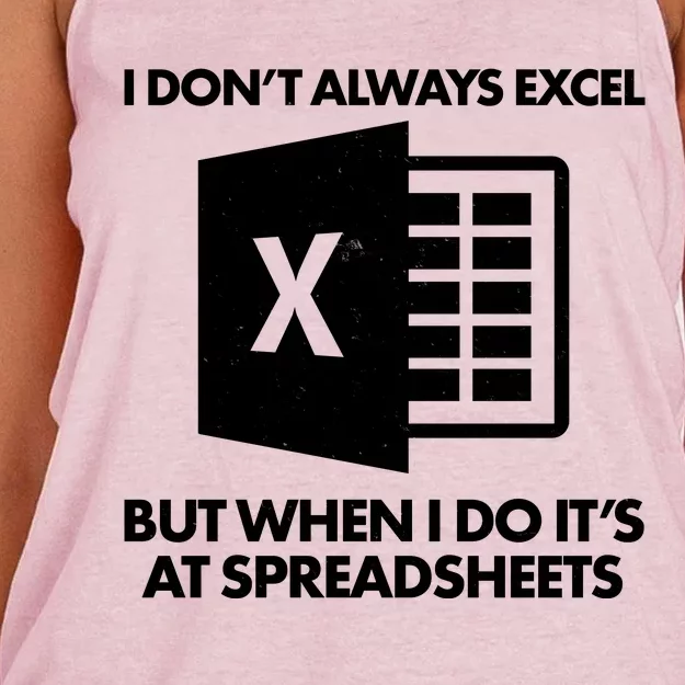 Funny I Don't Always Excel But When I Do It's At Spreadsheets Women's Knotted Racerback Tank