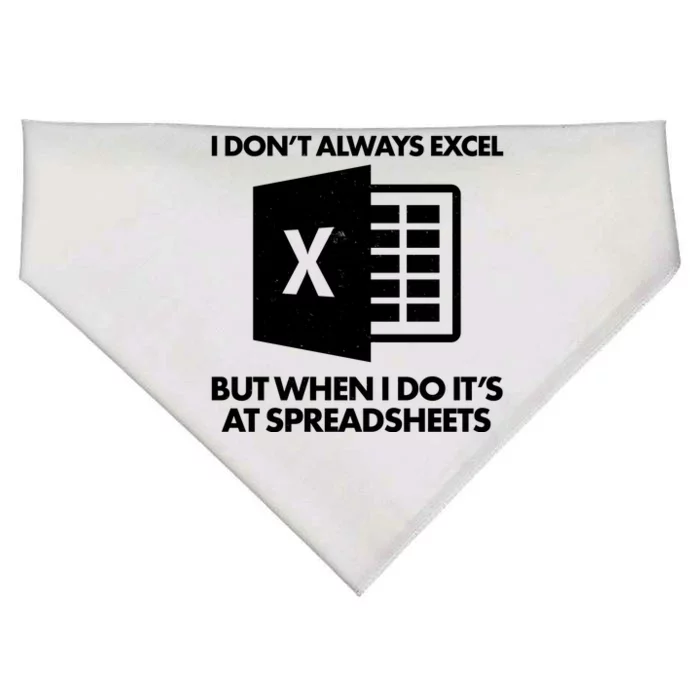 Funny I Don't Always Excel But When I Do It's At Spreadsheets USA-Made Doggie Bandana