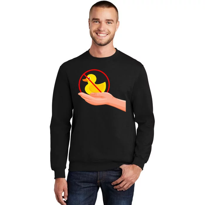 Funny I Dont Give A Duck No Ducks Given Sarcastic Tall Sweatshirt