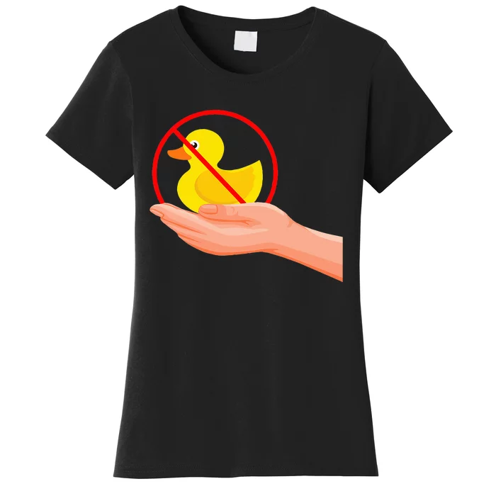 Funny I Dont Give A Duck No Ducks Given Sarcastic Women's T-Shirt