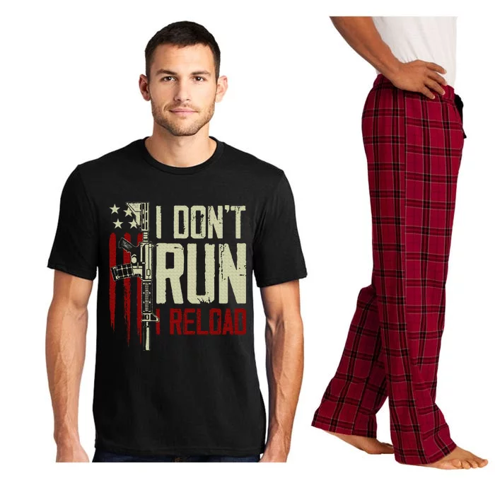 Funny I DonT Run I Reload Gun Rights American Flag Patriots Pajama Set