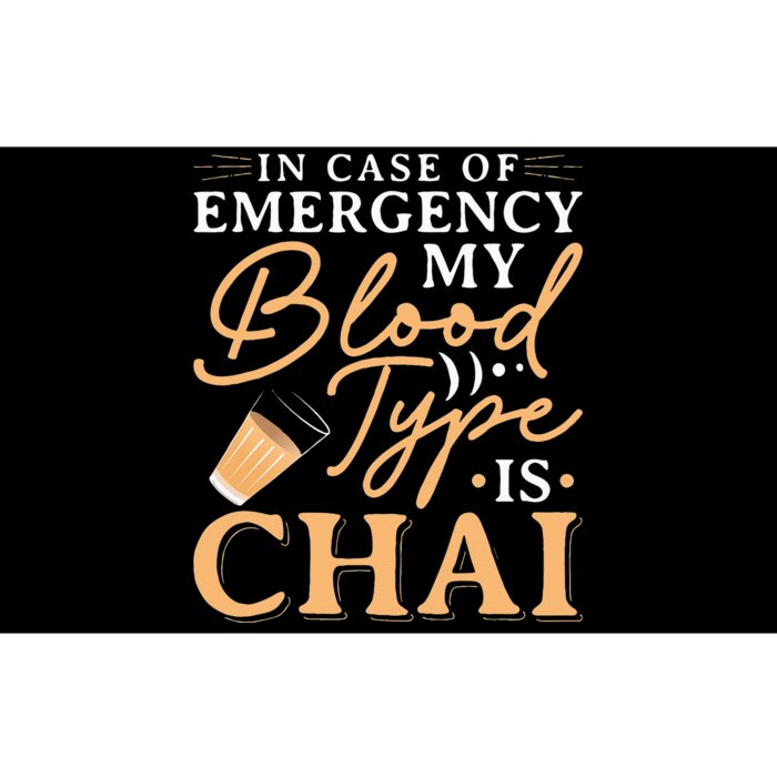 Funny Indian Desi Chai Cup Snob My Blood Type is Chai Bumper Sticker