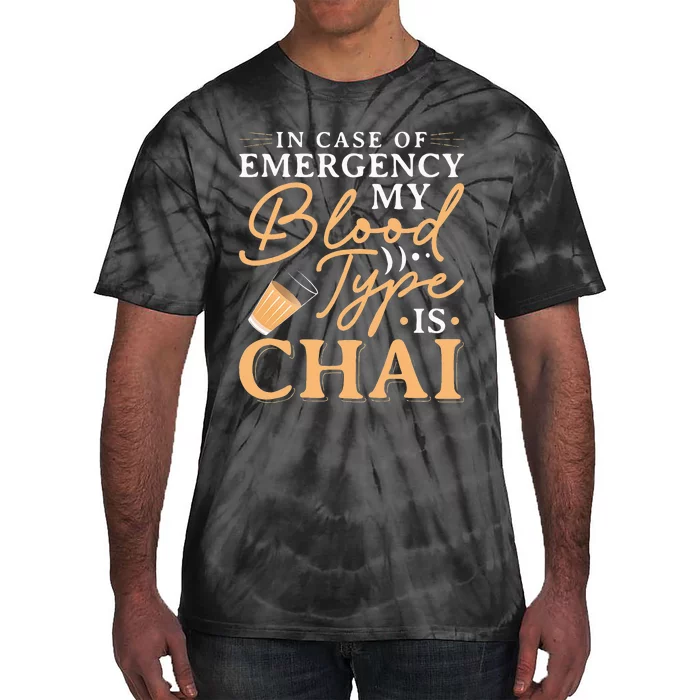 Funny Indian Desi Chai Cup Snob My Blood Type is Chai Tie-Dye T-Shirt