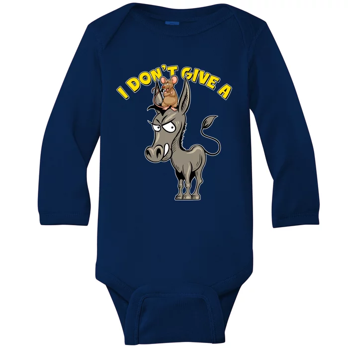 Funny I Don't Give A Rat's Ass Baby Long Sleeve Bodysuit