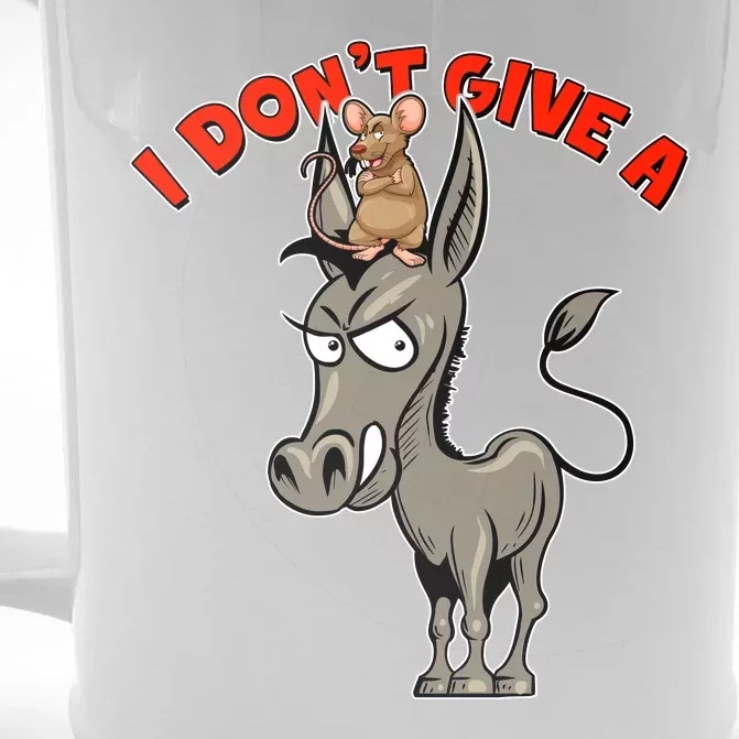 Funny I Don't Give A Rat's Ass Front & Back Beer Stein