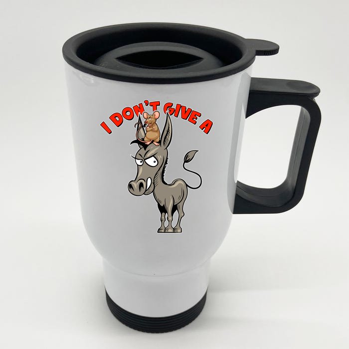 Funny I Don't Give A Rat's Ass Front & Back Stainless Steel Travel Mug