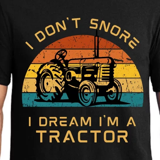 Funny I Don't Snore I Dream I'm A Tractor Pajama Set