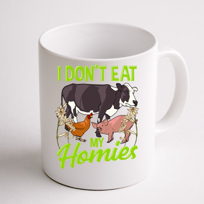 Funny I Dont Eat My Homies Vegetarian Vegan Animal Lover Gift Front & Back Coffee Mug