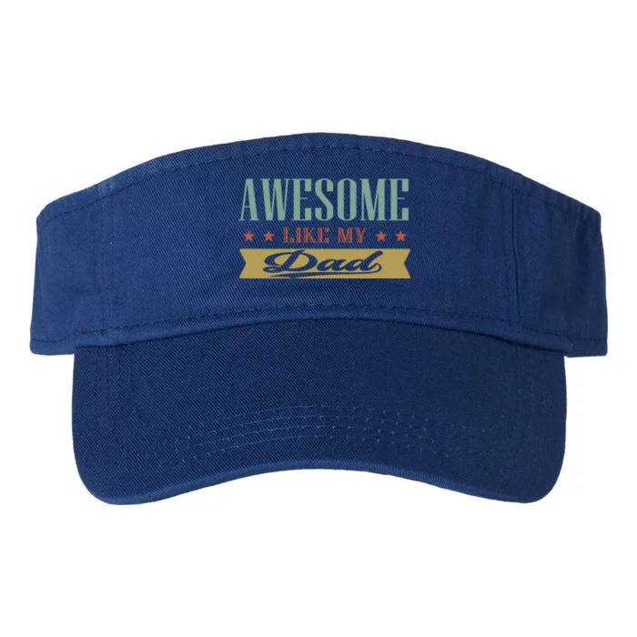 Following In DadS Footsteps Meaningful Gift Valucap Bio-Washed Visor