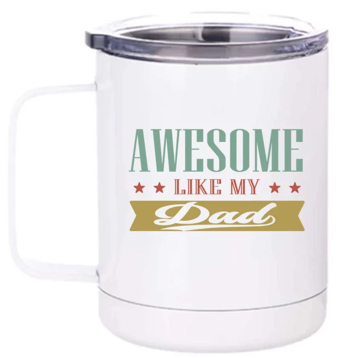 Following In DadS Footsteps Meaningful Gift Front & Back 12oz Stainless Steel Tumbler Cup