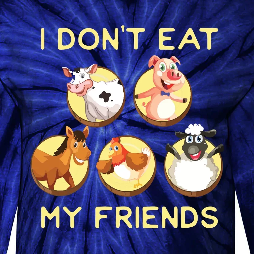 Funny I Dont Eat My Friends Vegan Vegetarian Tie-Dye Long Sleeve Shirt