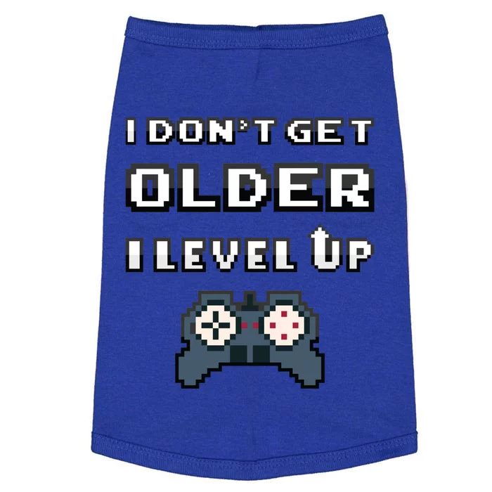 Funny I Dont Get Older I Level Up Gaming Birthday Gamer Gift Doggie Tank