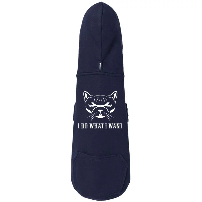 FUNNY I DO WHAT I WANT CAT LOVER GRAPHIC Doggie 3-End Fleece Hoodie