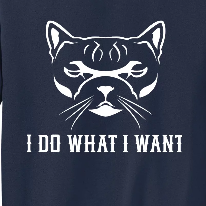 FUNNY I DO WHAT I WANT CAT LOVER GRAPHIC Sweatshirt