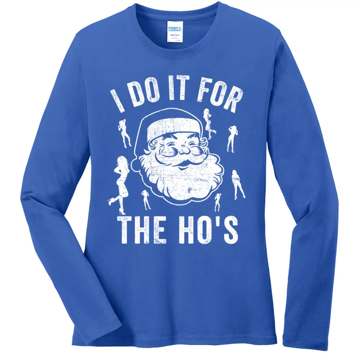 Funny I Do It For The Hos Inappropriate Christmas Santa Gift Ladies Long Sleeve Shirt