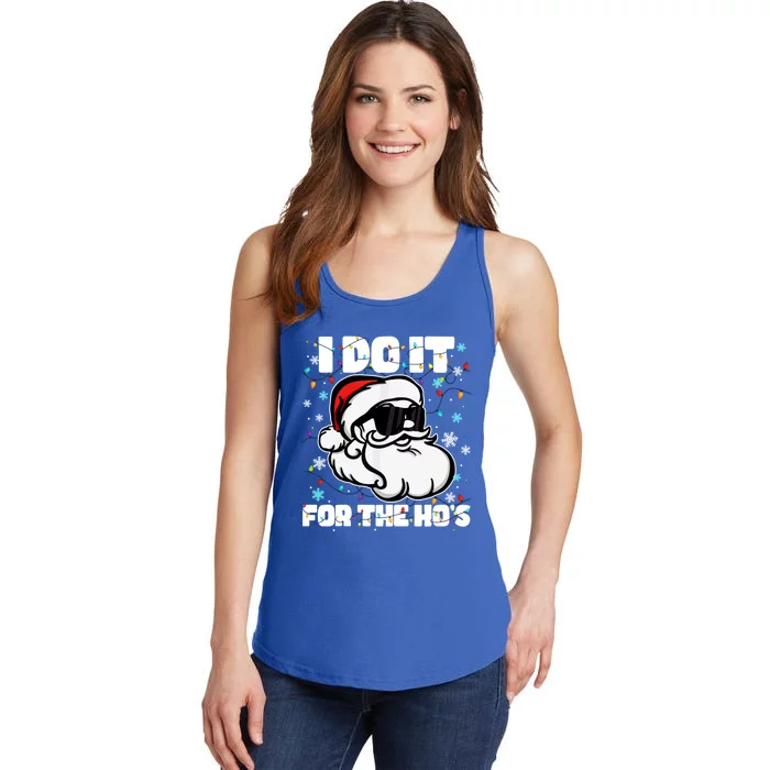 Funny I Do It For The Hos Santa Claus Christmas Adults Gift Ladies Essential Tank