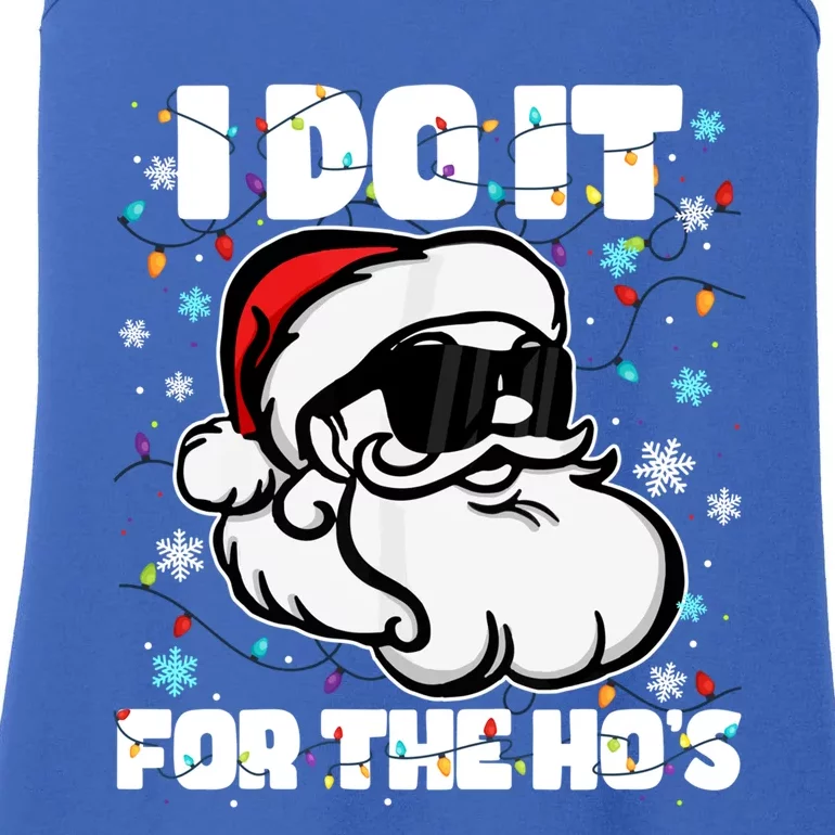 Funny I Do It For The Hos Santa Claus Christmas Adults Gift Ladies Essential Tank