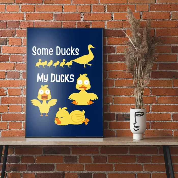 funny I don't have my ducks in a row Poster