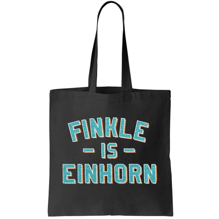 Finkle Is Einhorn Tote Bag