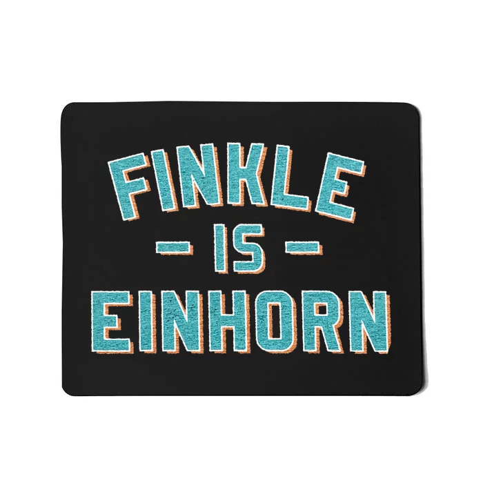 Finkle Is Einhorn Mousepad