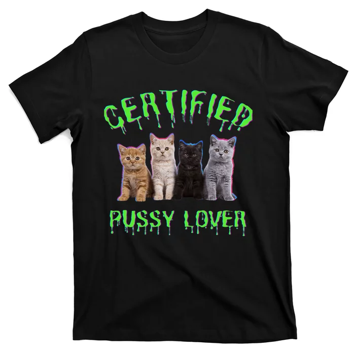 Funny Inappropriate Embarrassing Adult Humor Cat Lover T-Shirt