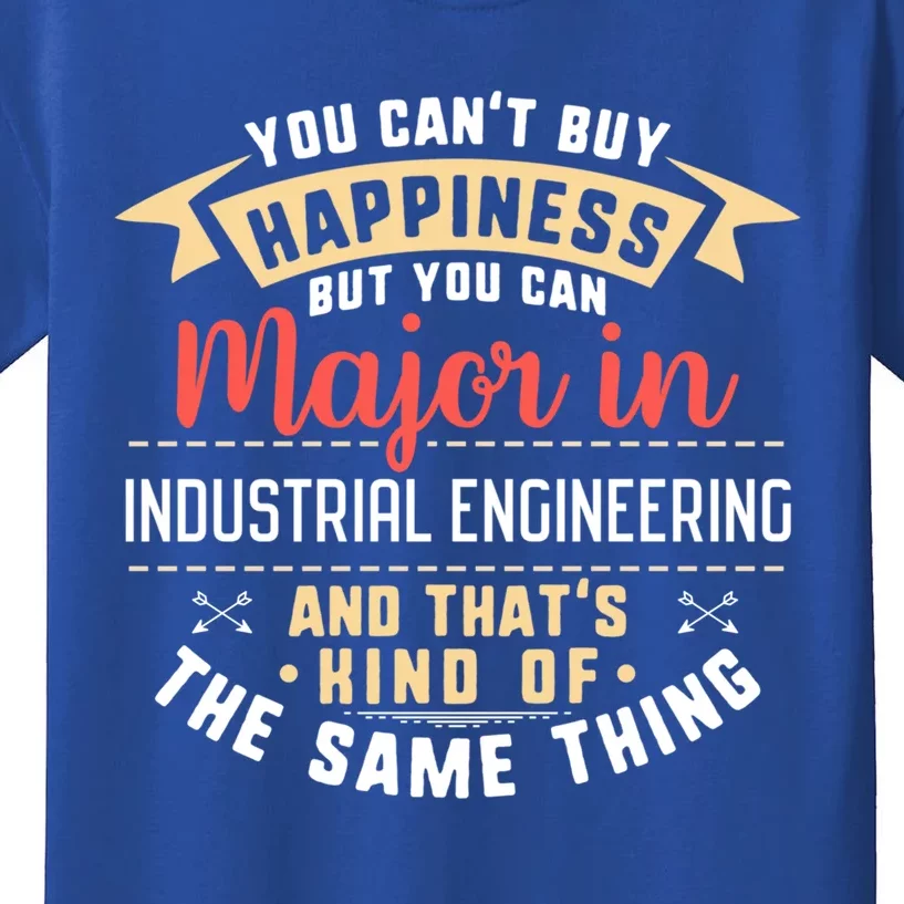 Funny Industrial Engineering Major Studenmeaningful Gift Graduation Gift Kids T-Shirt