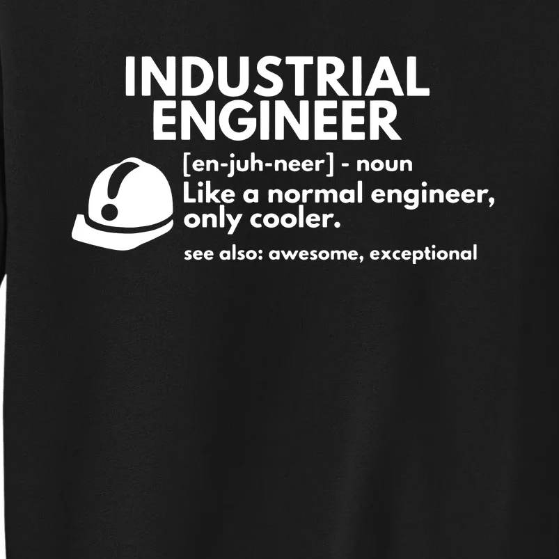 Funny Industrial Engineer Definition Engineering Gift Sweatshirt