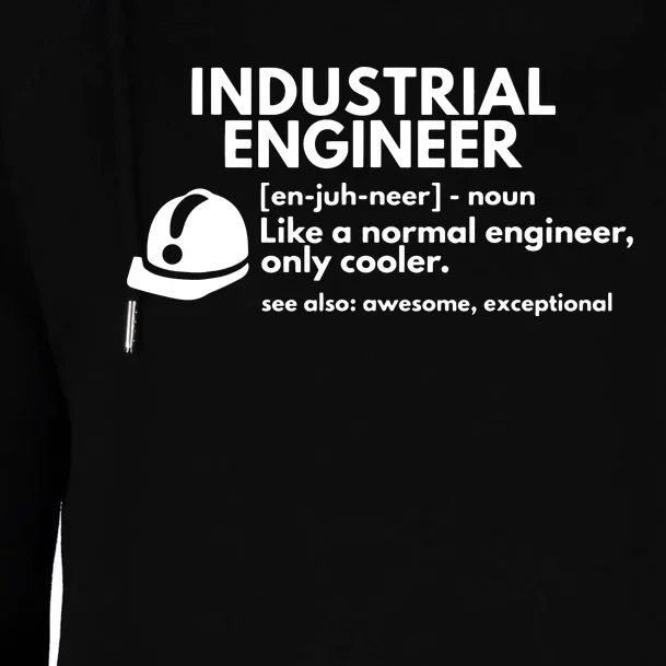 Funny Industrial Engineer Definition Engineering Gift Womens Funnel Neck Pullover Hood