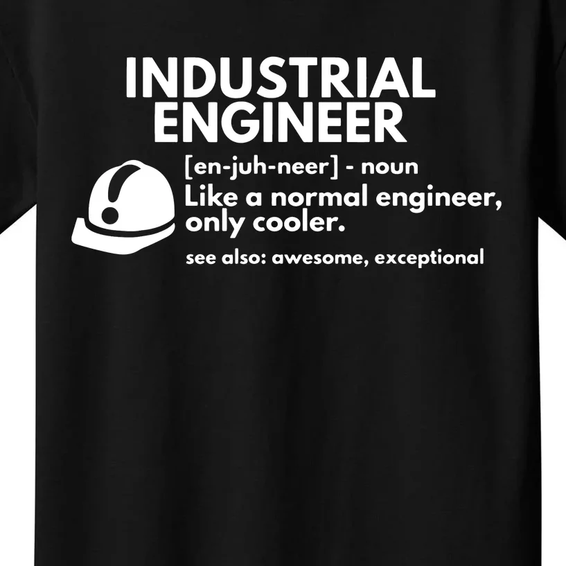 Funny Industrial Engineer Definition Engineering Gift Kids T-Shirt