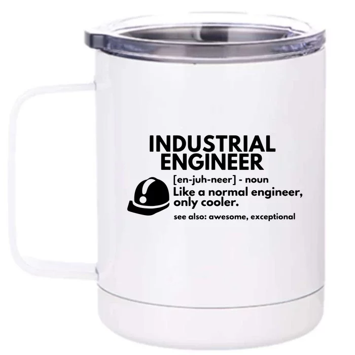 Funny Industrial Engineer Definition Engineering Gift Front & Back 12oz Stainless Steel Tumbler Cup