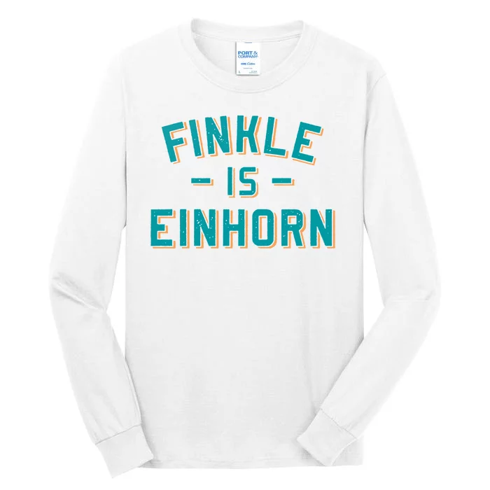 Finkle Is Einhorn Funny Tall Long Sleeve T-Shirt