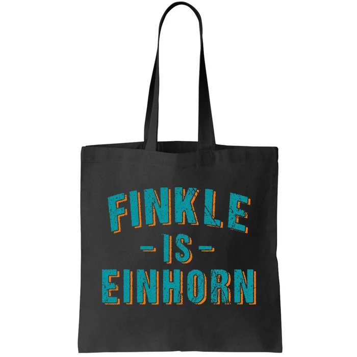 Finkle Is Einhorn Simple Text Vintage Retro Tote Bag