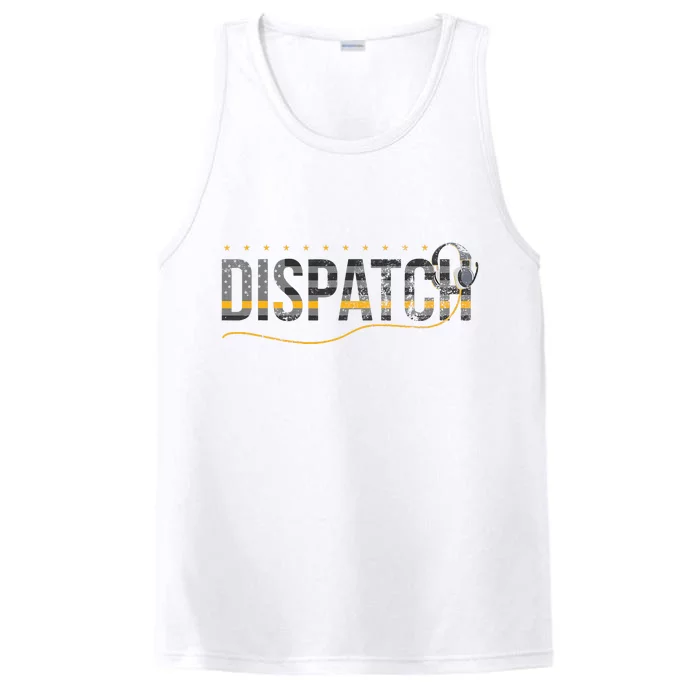 Fire I Ems I Police Or Thin Yellow Line For 911 Dispatcher Performance Tank