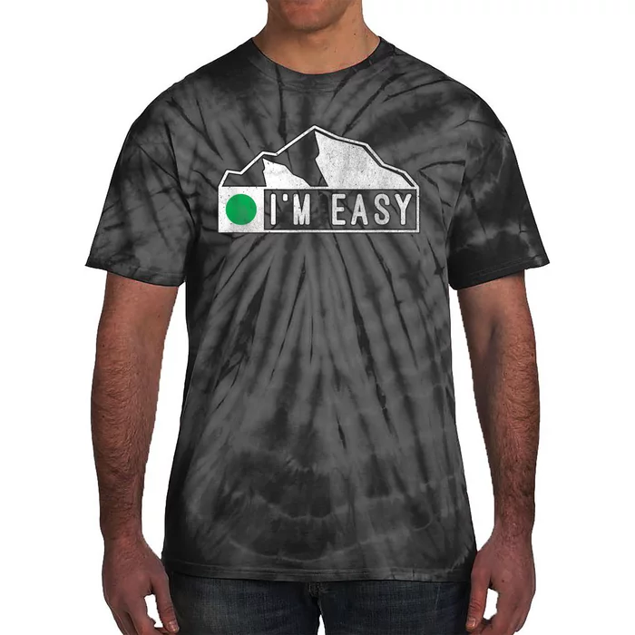 Funny I'm Easy Ski Snowboard Green Marker Mountain Sign Tie-Dye T-Shirt