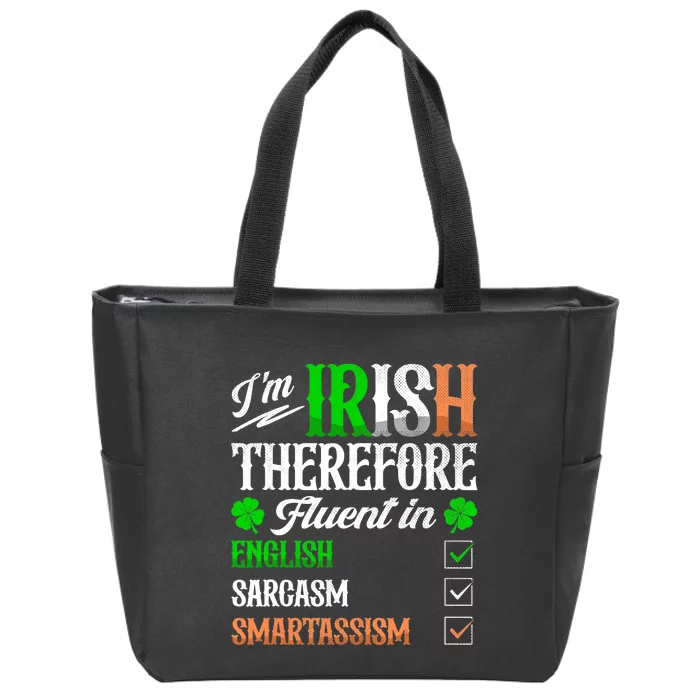 Funny Irish Fluent In Smart St Patricks Day Ireland Fan Zip Tote Bag