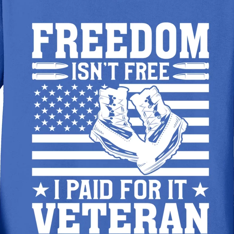 Freedom Isn´t Free I Paid For It Veteran Gift Kids Long Sleeve Shirt