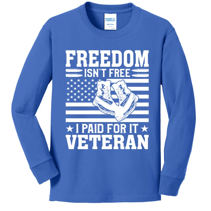 Freedom Isn´t Free I Paid For It Veteran Gift Kids Long Sleeve Shirt