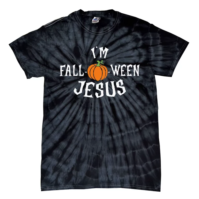 Funny Im Falloween Jesus Halloween Fall Pumpkin Christian Tie-Dye T-Shirt