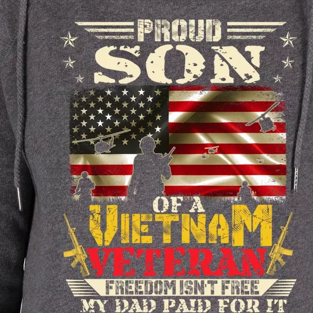 Freedom Isn't Freegreat Giftproud Son Of A Vietnam Veteran Dad Gift Womens Funnel Neck Pullover Hood