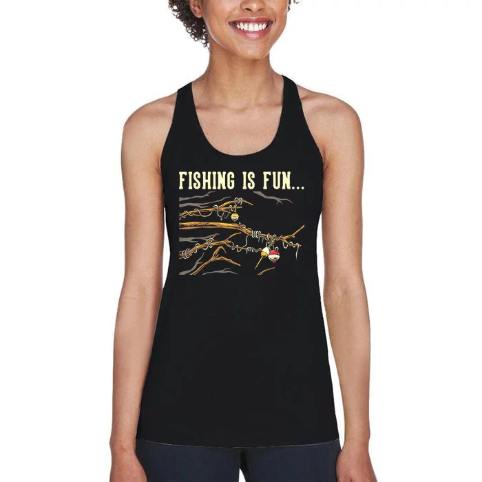 Fishing Is Fun... Bobbers Stuck In Tree Women's Racerback Tank