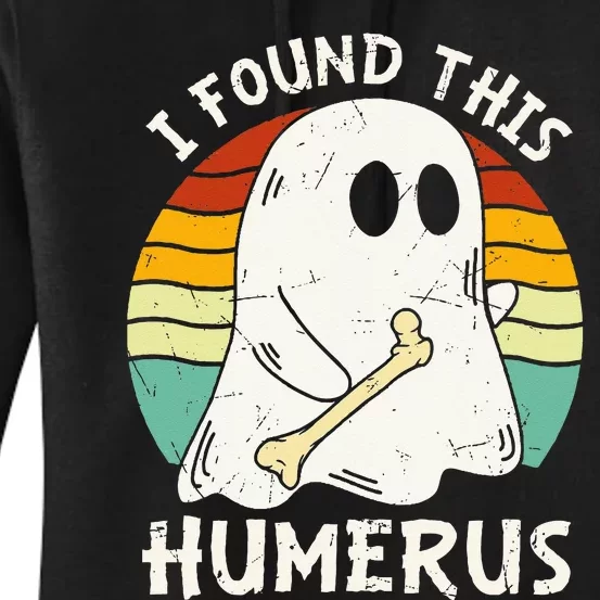 Funny I Found This Humerus Boo Ghost Halloween Costume Women's Pullover Hoodie