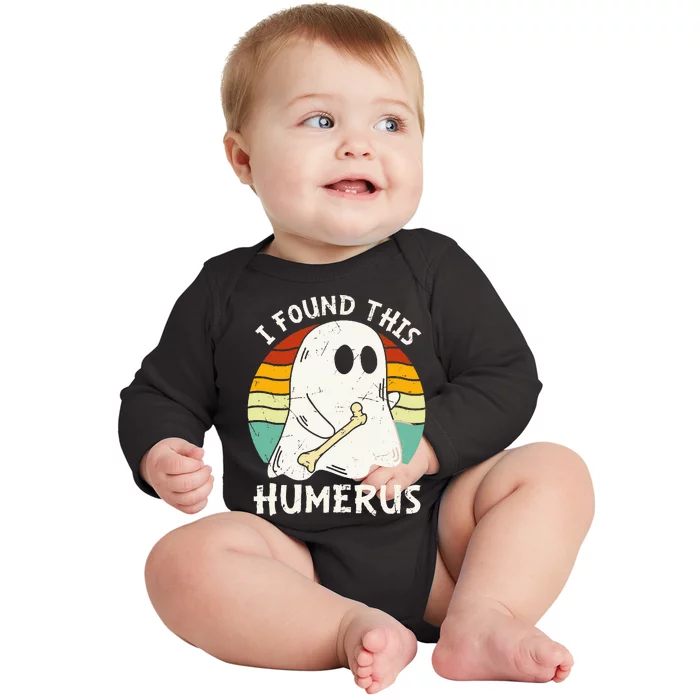 Funny I Found This Humerus Boo Ghost Halloween Costume Baby Long Sleeve Bodysuit