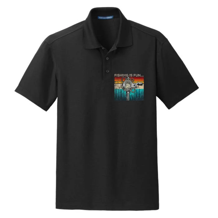 Fishing Is Fun Humor Outdoor Fishing Bass Pun Fishermen Dry Zone Grid Performance Polo