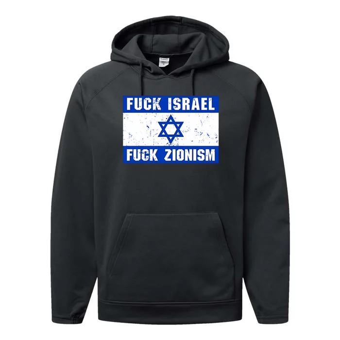 Fuck Israel Fuck Zionism Performance Fleece Hoodie