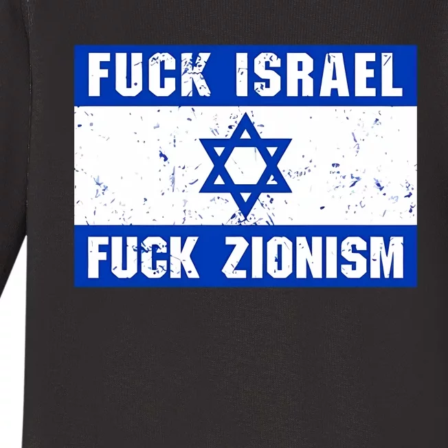 Fuck Israel Fuck Zionism Baby Long Sleeve Bodysuit