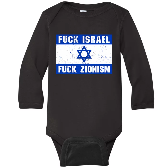 Fuck Israel Fuck Zionism Baby Long Sleeve Bodysuit