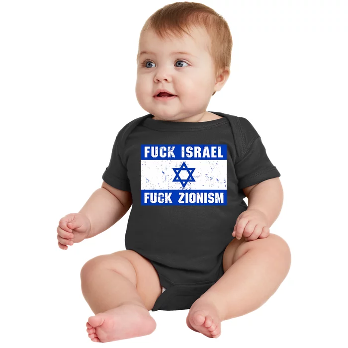 Fuck Israel Fuck Zionism Baby Bodysuit