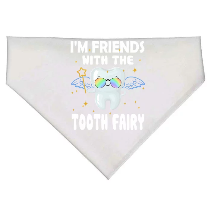 Funny IM Friends With The Tooth Fairy Pediatric Dentist Cute Gift USA-Made Doggie Bandana