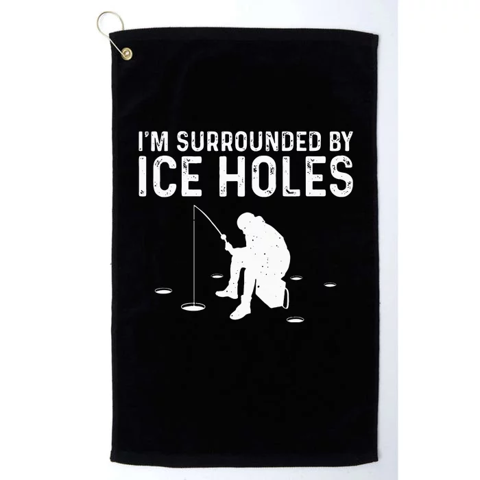 Funny Ice Fishing Gift For  Snow Holes Fisher Platinum Collection Golf Towel