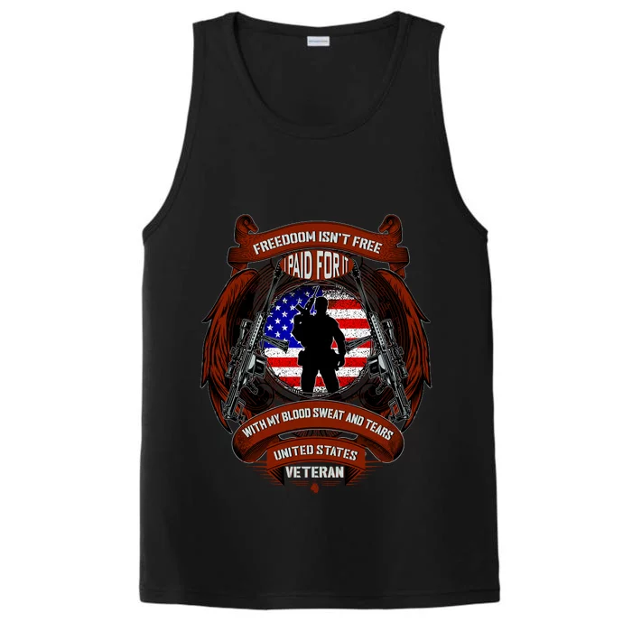 Freedom Isn't Free I Paid For It United States Veteran Performance Tank